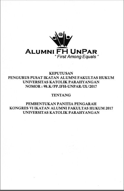 Kongres VI Ikatan Alumni Fakultas Hukum UNPAR Akan Segera Diselenggarakan