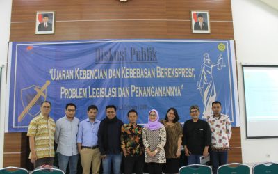 Diskusi Publik “Ujaran Kebencian dan Kebebasan Berekspresi; Problem Legislasi dan Penanganannya”
